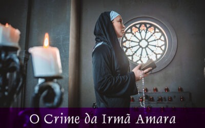 O Crime da Irmã Amara